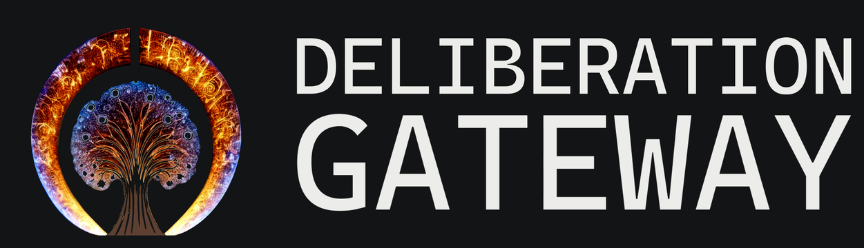 Deliberation Gateway