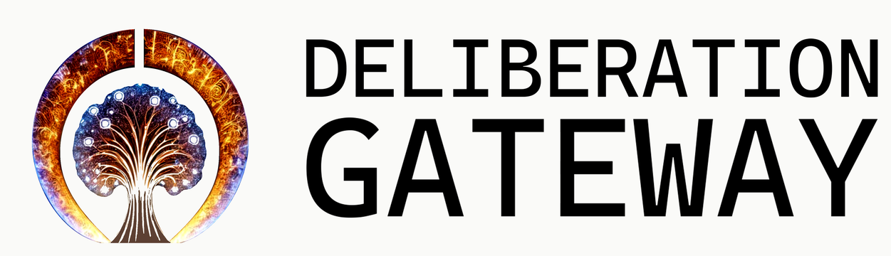 Deliberation Gateway